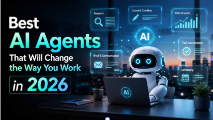 Best AI Agents That Will Change the Way You Work in 2026